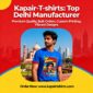 Top T-shirt Manufacturer Company in Delhi Top T-shirt Manufacturer Company in Delhi