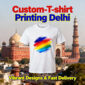 Custom T-Shirt Printing in Delhi Custom T-Shirt Printing in Delhi